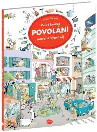 Velká knížka POVOLÁNÍ – Pátrej & vyprávěj