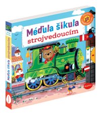 MÉĎULA ŠIKULA STROJVEDOUCÍM – Obrázky s pohyblivými prvky