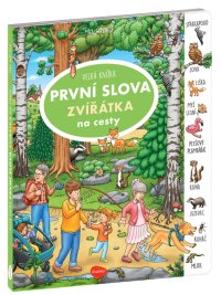 Na cesty – Velká knížka ZVÍŘÁTKA – PRVNÍ SLOVA