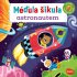 MÉĎULA ŠIKULA ASTRONAUTEM – Obrázky s pohyblivými prvky