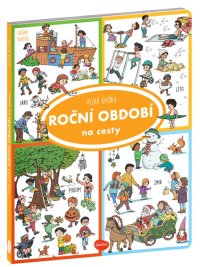 Na cesty – Velká knížka ROČNÍ OBDOBÍ